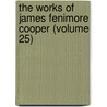 The Works Of James Fenimore Cooper (Volume 25) by James Fennimore Cooper