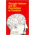 Thought, Reform And The Psychology Of Totalism