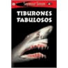 Tiburones Fabulosos [With 4 Collector's Cards] by Seymour Simon