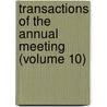 Transactions of the Annual Meeting (Volume 10) door American Child Hygiene Association