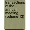 Transactions of the Annual Meeting (Volume 13) door National Association for Tuberculosis