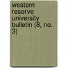 Western Reserve University Bulletin (8, No. 3) door Western Reserve University