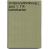 Zivilprozeßordnung ( Zpo) 1. 114 Karteikarten door Karl E. Hemmer