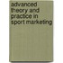 Advanced Theory And Practice In Sport Marketing