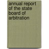 Annual Report of the State Board of Arbitration door Massachusetts State Arbitration