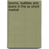 Booms, Bubbles and Busts in the Us Stock Market door David Western