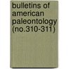 Bulletins of American Paleontology (No.310-311) door Paleontological Research Institution