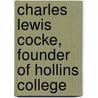 Charles Lewis Cocke, Founder Of Hollins College door William Robert Lee Smith