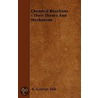 Chemical Reactions - Their Theory And Mechanism door K. George Falk