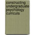 Constructing Undergraduate Psychology Curricula