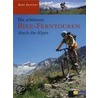 Die schönsten Bike-Ferntouren durch die  Alpen door Beat Zentner