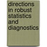 Directions In Robust Statistics And Diagnostics door Werner Stahel
