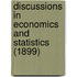 Discussions In Economics And Statistics  (1899)