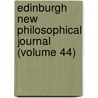 Edinburgh New Philosophical Journal (Volume 44) door Robert Jameson