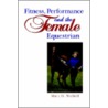 Fitness, Performance, and the Female Equestrian by Mary D. Midkiff