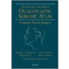 Gladstone and Nest's Oculoplastic Surgery Atlas door Shoib Myint