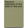 Historical Collections of the State of New York door John W. Barber