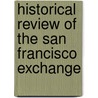 Historical Review of the San Francisco Exchange door R. S. Masters
