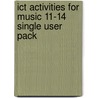Ict Activities For Music 11-14 Single User Pack door Andy Murray