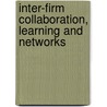 Inter-Firm Collaboration, Learning and Networks by Bart Nooteboom