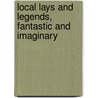 Local Lays and Legends, Fantastic and Imaginary door George Robert Nicol Wright