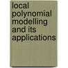 Local Polynomial Modelling and Its Applications door Jianqing Fan