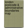 London Postcode & Administrative Boundaries Map door Geographers' A-Z. Map Company
