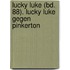 Lucky Luke (Bd. 88). Lucky Luke gegen Pinkerton