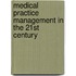 Medical Practice Management In The 21st Century