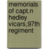 Memorials Of Capt.N Hedley Vicars,97th Regiment door The Catherine Marsh
