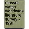 Mussel Watch Worldwide Literature Survey - 1991 by Adriana Y. Cantillo