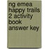 Ng Emea Happy Trails 2 Activity Book Answer Key