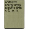 Northwest Energy News (Volume 1988 V. 7, No. 1) by Northwest Power Planning Council