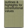 Outlines & Highlights For Constitutional Values door Cram101 Textbook Reviews
