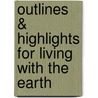 Outlines & Highlights For Living With The Earth door Cram101 Textbook Reviews