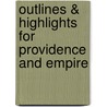 Outlines & Highlights For Providence And Empire door Cram101 Textbook Reviews