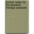 Pocket Notes for the Physical Therapy Assistant