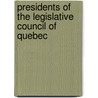 Presidents of the Legislative Council of Quebec door Not Available