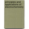 Principles And Applications Of Electrochemistry by D.R. Crow