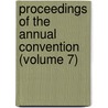Proceedings of the Annual Convention (Volume 7) door American Railway Master Association