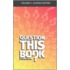 Question This Book - Volume 1 (Classic Edition)