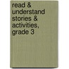 Read & Understand Stories & Activities, Grade 3 by Jo Ellen Moore