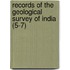 Records of the Geological Survey of India (5-7)