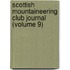 Scottish Mountaineering Club Journal (Volume 9)