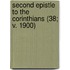 Second Epistle to the Corinthians (38; V. 1900)