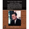 State of the Union Addresses of John F. Kennedy door John F. Kennedy