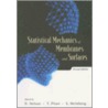 Statistical Mechanics Of Membranes And Surfaces by Nelson David