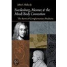 Swedenborg, Mesmer And The Mind/Body Connection door John S. Haller
