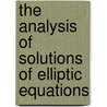 The Analysis Of Solutions Of Elliptic Equations door Nikolai N. Tarkhanov