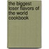 The Biggest Loser Flavors of the World Cookbook